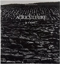 Agriculture je t'aime !